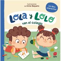Lola y Lolo van al colegio