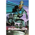 Batman Pigmalion