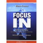 Focus in focusing-el cuerpo sentido