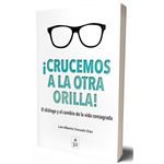 Crucemos a la otra orilla