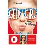 Geek Girl 3. Genio y fotogenia. Aho