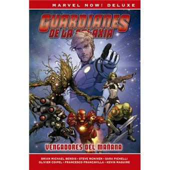 Marvel Now! Deluxe. Guardianes de la Galaxia de Brian M. Bendis 1 - Vengadores del mañana
