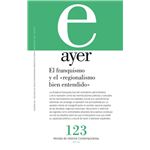 El Franquismo Y El «Regionalismo Bien Entendido»