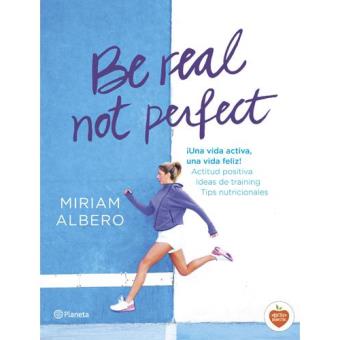 Be real, not perfect