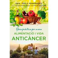 Guia pràctica per a una alimentació i una vida anticàncer