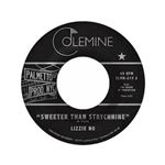 Sweeter Than Strychnine / Stop Bothering Me - Vinilo Rojo