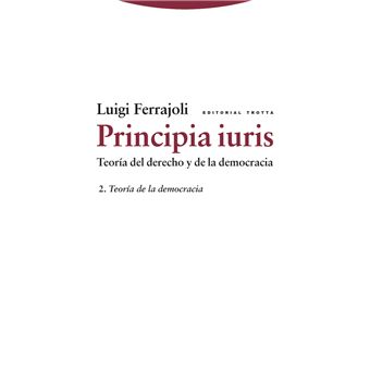 Principia iuris. Teoría del derecho y de la democracia - 1
