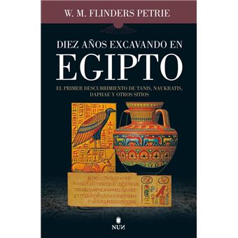 Diez Años Excavando En Egipto
