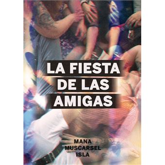 La Fiesta De Las Amigas