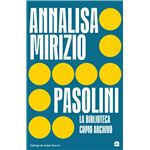 Pasolini. La biblioteca como archivo