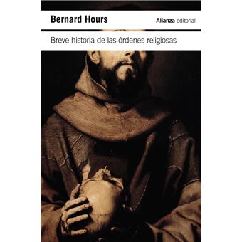 Breve historia de las órdenes religiosas