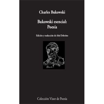 Bukowski esencial: poesia