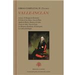 Cenizas. El Marqués de Bradomín. El Yermo de las Almas. Cara de Plata. Águila de Blasón. Romance de Lobos. Cuento de Abril. Voces de Gesta. La Marquesa Rosalinda. El Embrujado. La Cabeza del Dragón