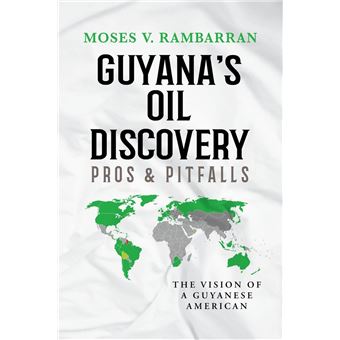 Guyana's Oil Discovery - Pros & Pitfalls - 1