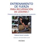 Entrenamiento De Fuerza Para Recuperacion De Lesiones
