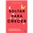 Soltar para crecer
