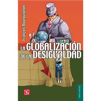 La globalización de la desigualdad