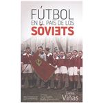 Futbol en el pais de los soviets
