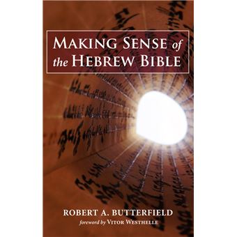 Making Sense of the Hebrew Bible - 1