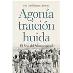 Agonia traicion y huida