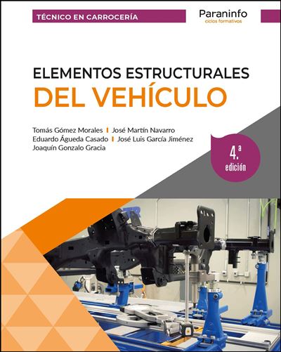 Ediciones Paraninfo, S.a Elementos Estructurales Del Vehículo 4.ª Edición