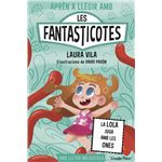 Aprèn a llegir amb les Fantasticotes 13. La Lola juga amb le