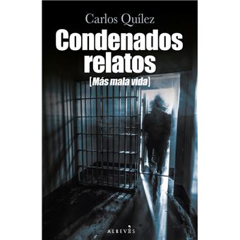 Condenados relatos (Más mala vida)