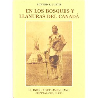 El indio norteamericano - En los bosques y llanuras