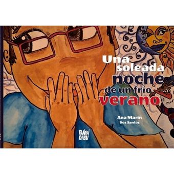 Una soleada noche de un frío verano