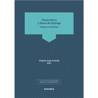 Tomas moro y vasco de quiroga utopi