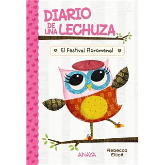 Diario de una lechuza 1. el festival floromenal
