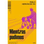 Mientras pudimos