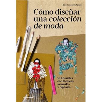 Como diseñar una coleccion de moda