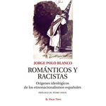 Romanticos y racistas