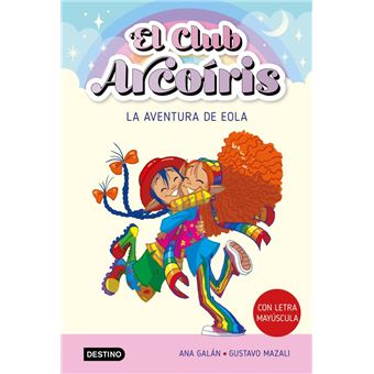 El club Arcoíris 2. La aventura de Eola