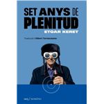 Set anys de plenitud