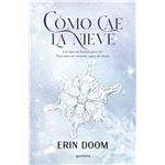 Cómo cae la nieve