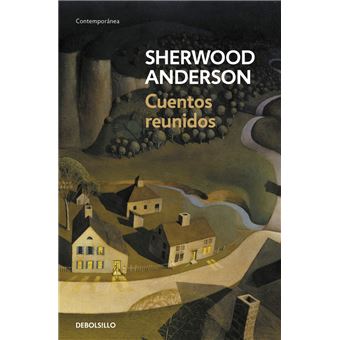 Cuentos reunidos de  Sherwood Anderson
