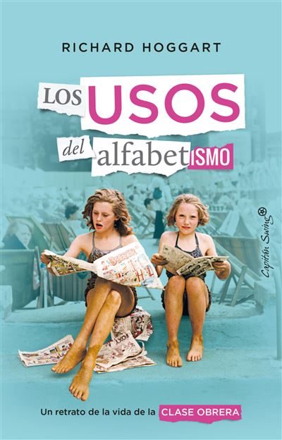 Capitan Swing Los Usos Del Alfabetismo