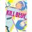 Kill Blue 5