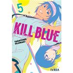 Kill Blue 5
