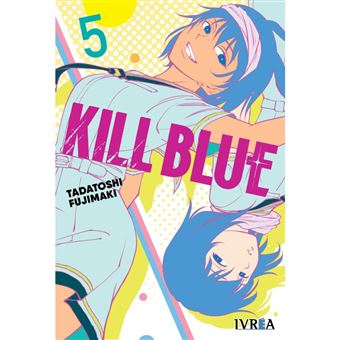 Kill Blue 5