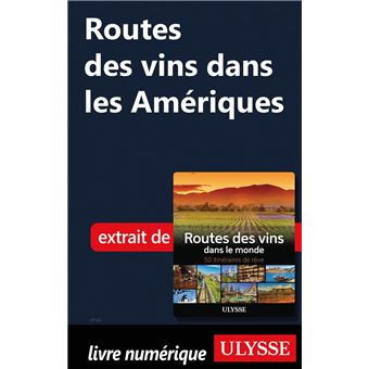 Routes des vins dans les Amériques - 1