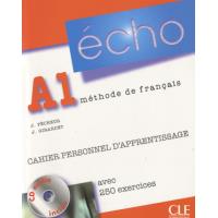 Echo A1 Méthode de français . Cahier personnel d'apprentissage, avec 250 exercices, avec 1 CD audio