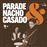 Sn-parade & nacho casado (sn12 )