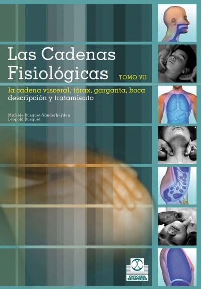 Cadenas Las Tomo vii. cadena vieceral torax garganta boca color medicina libro fisiologicas tomo7 visceral busquetvanderheyden leopold