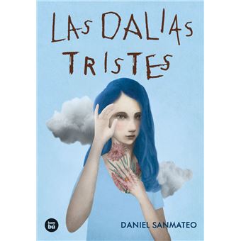 Las dalias tristes