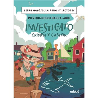 Investigato. Crimen Y Castor