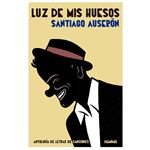 Luz de mis huesos
