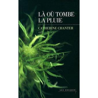 Ou tombe la pluie, la-les escales